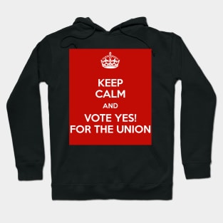 Keep Calm - VOTE UNION Hoodie